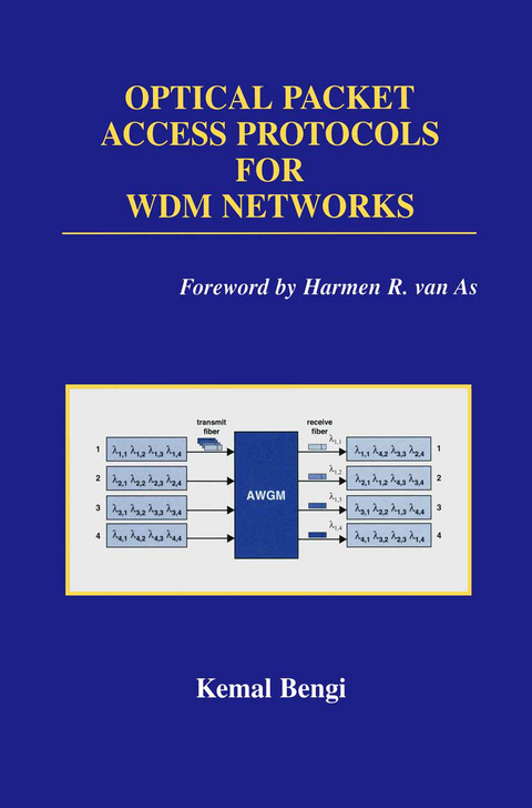 Optical Packet Access Protocols for WDM Networks - Kemal Bengi