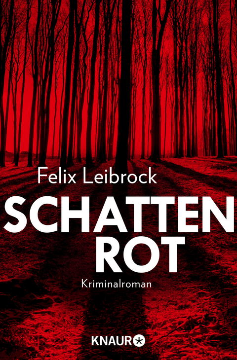 Schattenrot - Felix Leibrock