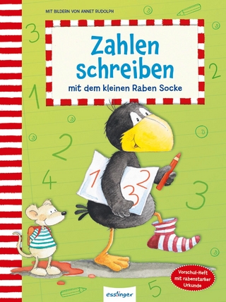 Der kleine Rabe Socke: Zahlen schreiben mit dem kleinen Raben Socke