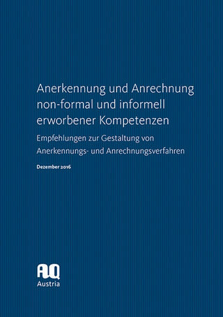 Anerkennung und Anrechnung non-formal und informell erworbener Kompetenzen
