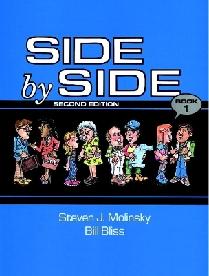 Side by Side, Level 1 - Steven J. Molinsky, Bill Bliss