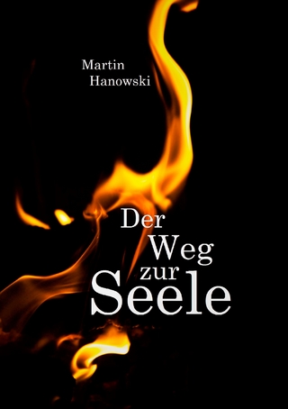 Der Weg zur Seele