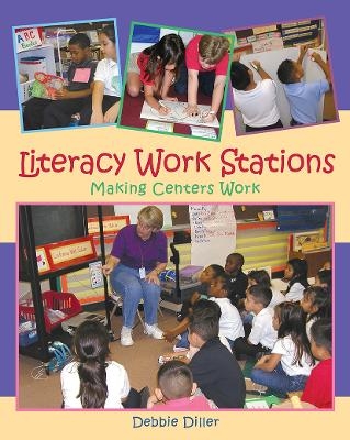 Literacy Work Stations - Debbie Diller