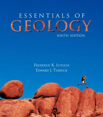 Essentials of Geology - Frederick K. Lutgens, Edward J. Tarbuck, Dennis G. Tasa