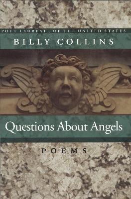 Questions About Angels - Billy Collins