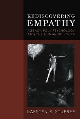 Rediscovering Empathy - Karsten Stueber
