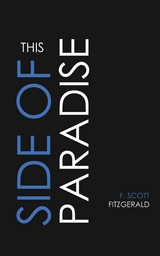 This Side of Paradise - F. Scott Fitzgerald