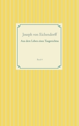 Aus dem Leben eines Taugenichtss - Joseph von Eichendorff