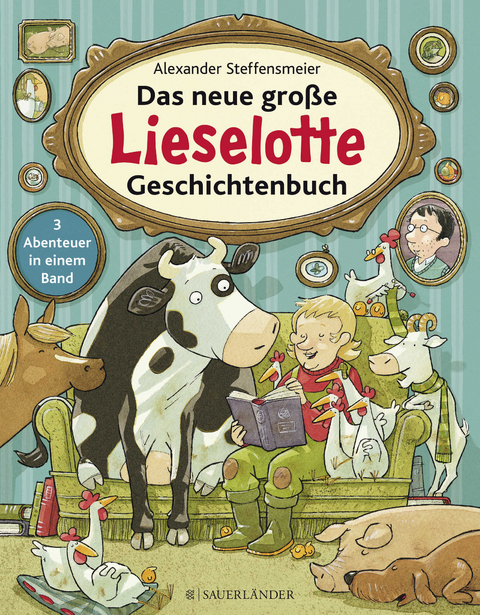 Das neue gro&szlig;e Lieselotte Geschichtenbuch - Alexander Steffensmeier