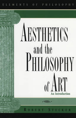 Aesthetics and the Philosophy of Art