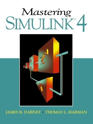 Mastering Simulink 4 - James B. Dabney, Thomas L. Harman