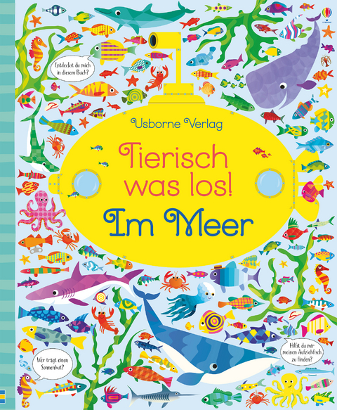 Tierisch was los! Im Meer - Kirsteen Robson