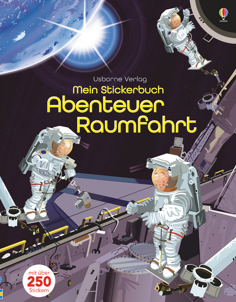 Mein Stickerbuch: Abenteuer Raumfahrt - Fiona Watt