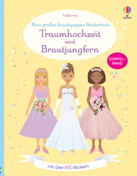 Mein gro&szlig;es Anziehpuppen-Stickerbuch: Traumhochzeit und Brautjungfern - Fiona Watt, Lucy Bowman
