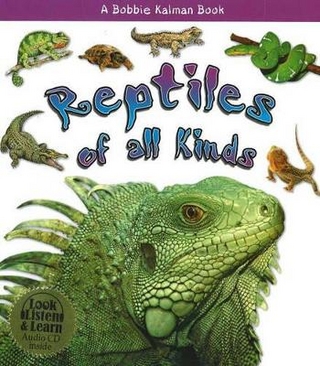 Reptiles of All Kinds