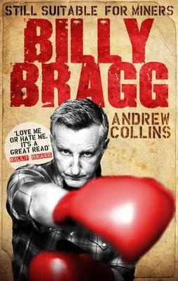 Billy Bragg - Andrew Collins