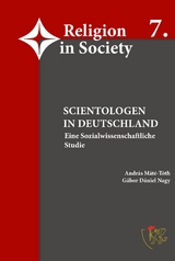 Scientologen in Deutschland - Eine sozialwissenschaftliche Studie -  Prof. Dr. Dr. M&aacute;t&eacute;-T&oacute;th,  Dr. habil. G&aacute;bor D&aacute;niel Nagy
