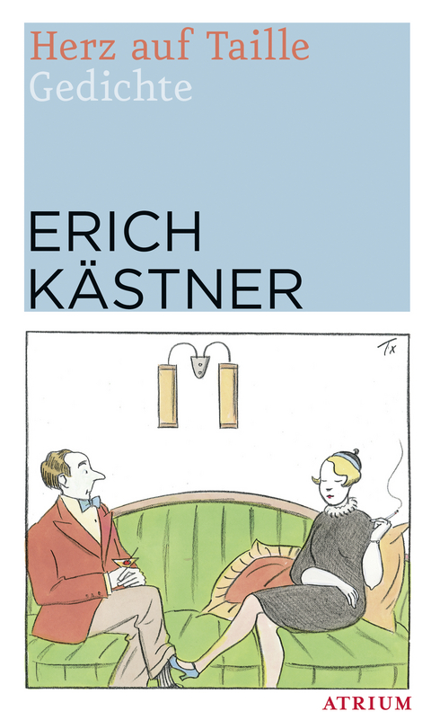 Herz auf Taille - Erich K&auml;stner