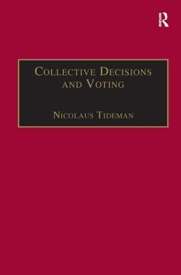 Collective Decisions and Voting - Nicolaus Tideman