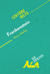 Frankenstein von Mary Shelley (Lekt&uuml;rehilfe) - Claire Cornillon, Nasim Hamou