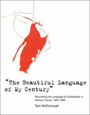 The Beautiful Language of My Century - Tom McDonough