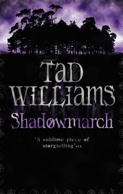 Shadowmarch - Tad Williams