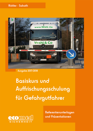 Basiskurs und Auffrischungsschulung für Gefahrgutfahrer