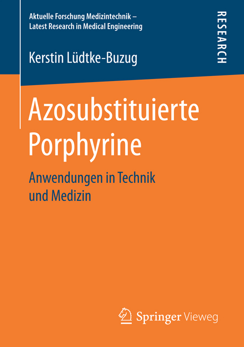 Azosubstituierte Porphyrine - Kerstin L&uuml;dtke-Buzug