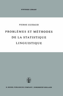 Problèmes et méthodes de la statistique linguistique