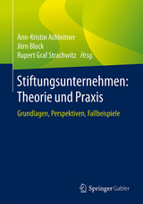 Stiftungsunternehmen: Theorie und Praxis - 
