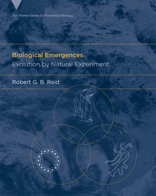 Biological Emergences - Robert G. B. Reid