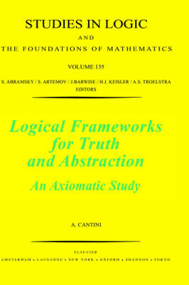 Logical Frameworks for Truth and Abstraction