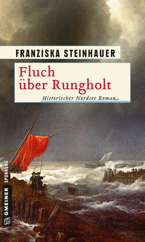 Fluch &uuml;ber Rungholt - Franziska Steinhauer