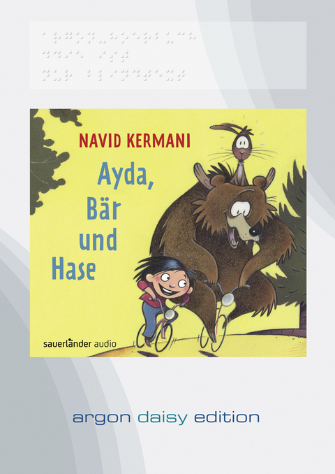 Ayda, B&auml;r und Hase (DAISY Edition) - Navid Kermani