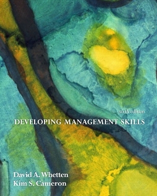 Developing Management Skills - David A. Whetten, Kim S. Cameron