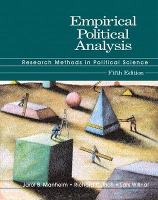 Empirical Political Analysis - Jarol B. Manheim, Richard C. Rich, Lars Willnat