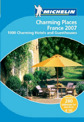 Charming Places to Stay France 2007 - 