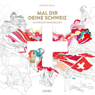 Mal dir deine Schweiz