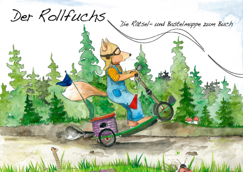 Der Rollfuchs - Ronny Hain, Diana H&ouml;rstlhofer