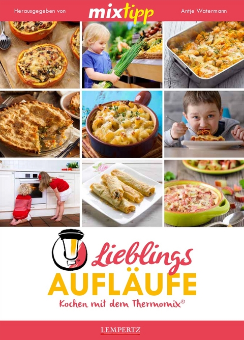 mixtipp: Lieblings-Aufläufe - 