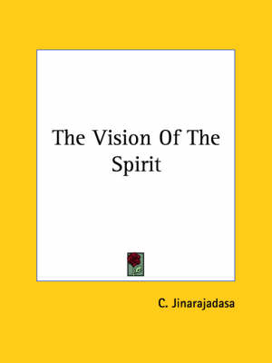 The Vision Of The Spirit - C Jinarajadasa