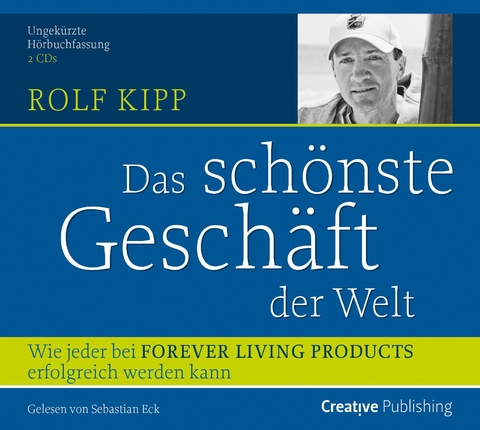 Das sch&ouml;nste Gesch&auml;ft der Welt - Rolf Kipp