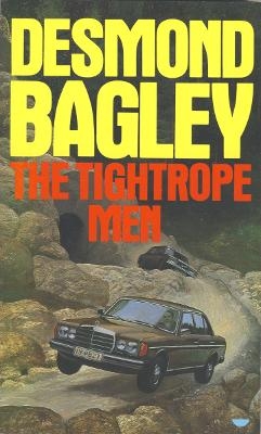 The Tightrope Men - Desmond Bagley