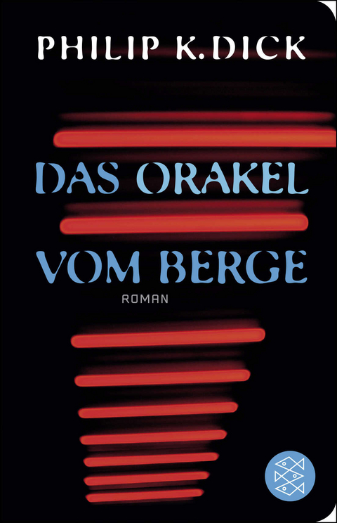 Das Orakel vom Berge - Philip K. Dick