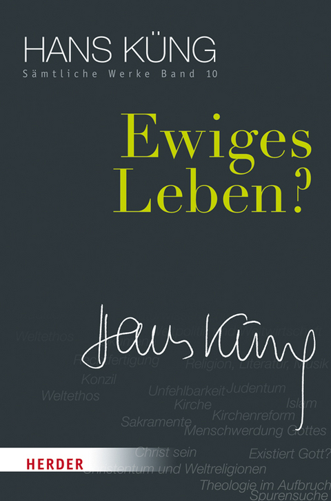 Ewiges Leben? - Hans K&uuml;ng