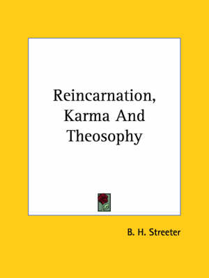 Reincarnation, Karma And Theosophy