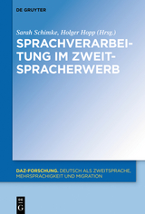 Sprachverarbeitung im Zweitspracherwerb - 