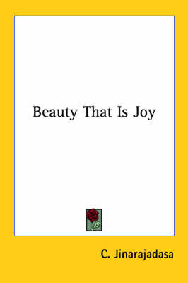 Beauty That Is Joy - C Jinarajadasa