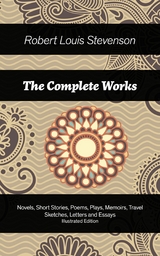The Complete Works - Robert Louis Stevenson