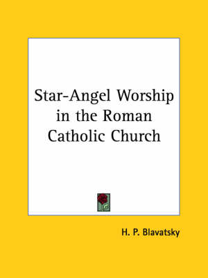 Star-Angel Worship in the Roman Catholic Church